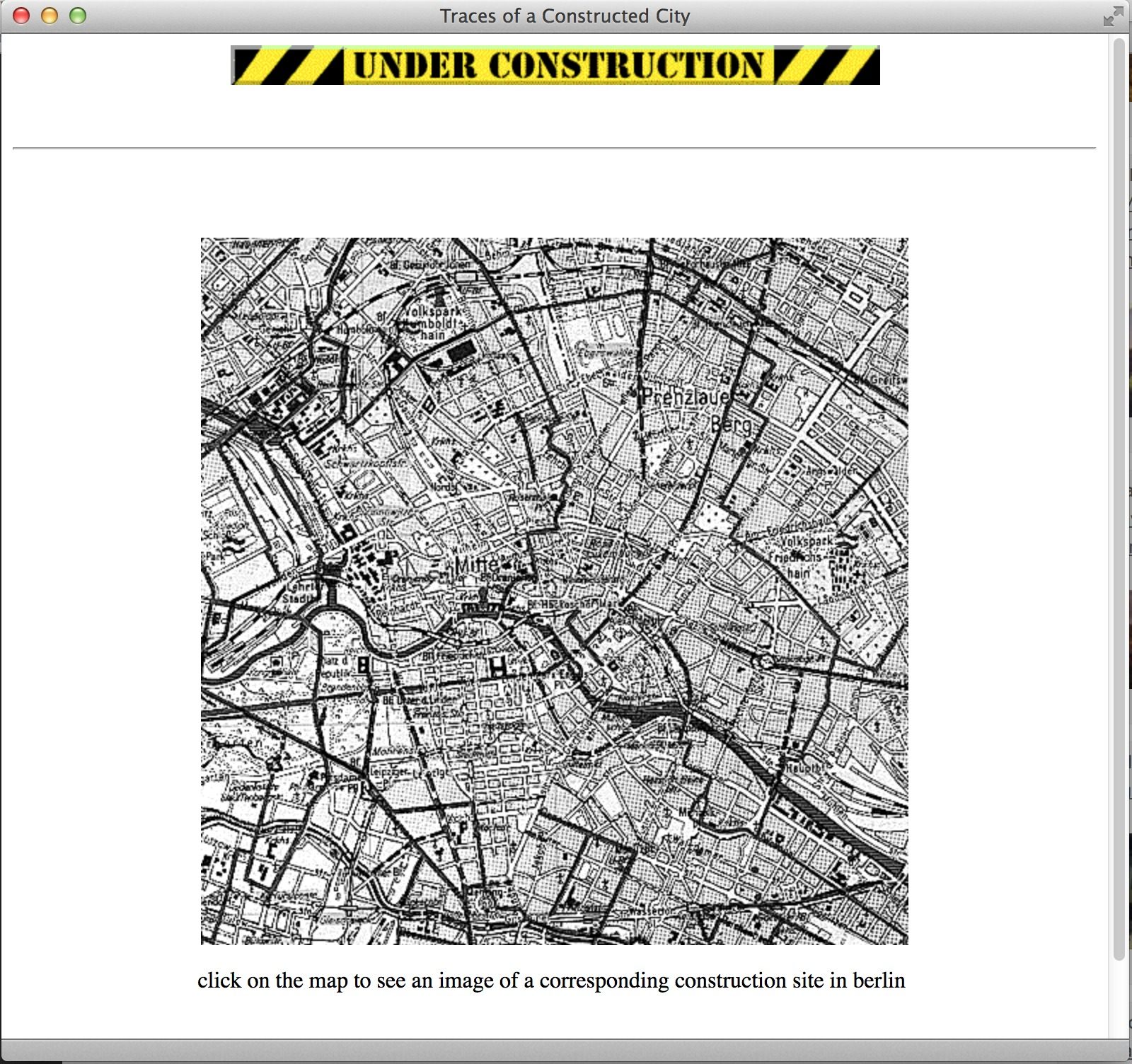 Traces of a Constructed City